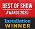 Installation Best of Show Awards 2020 Winner Award Logo